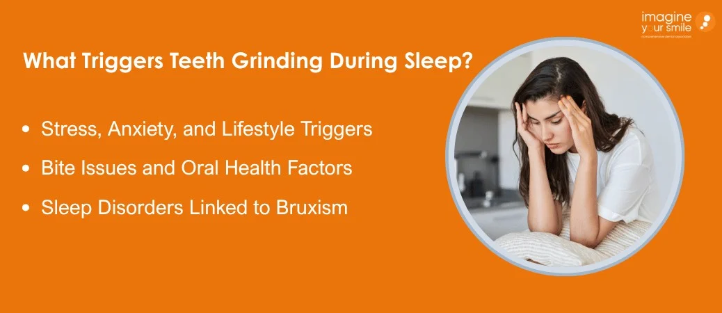 Root Causes Why Do People Grind Their Teeth at Night